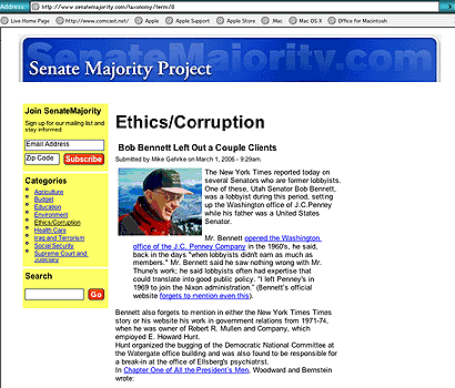 A blog-style website, www.senatemajority.com (shown above), has been posting pages critical of GOP members such as Senator Robert F. Bennett of Utah since November. The group behind it, Senate Majority Project, is supported by former South Dakota senator Tom Daschle.