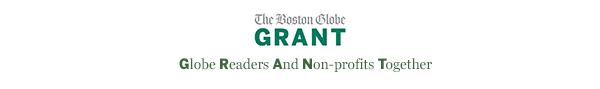 The Boston Globe GRANT, Globe Readers and Non-profits Together