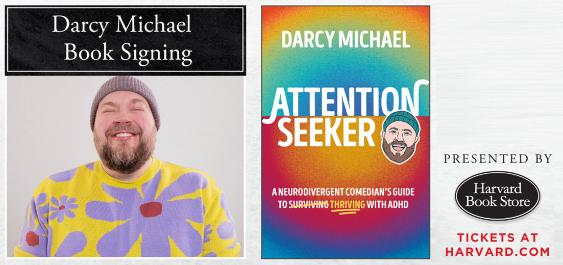 Darcy Michael: Attention Seeker: A Neurodivergent Comedian's Guide to Thriving with ADHD