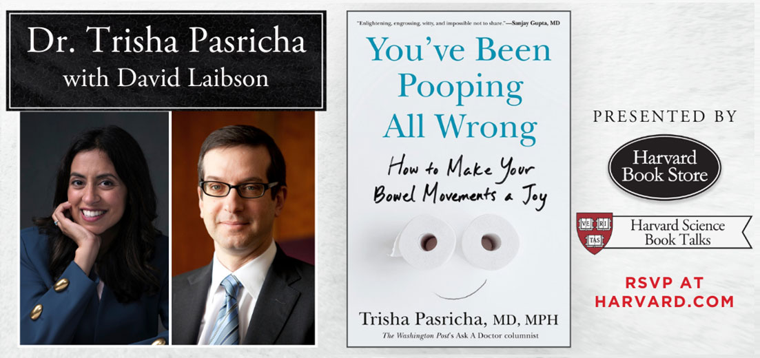 Dr. Trisha Pasricha: You've Been Pooping All Wrong