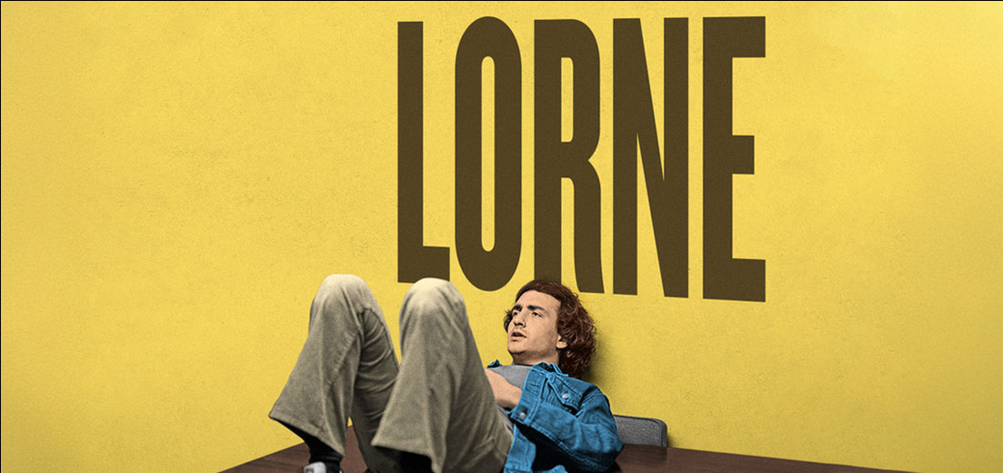 Focus Features Presents: LORNE