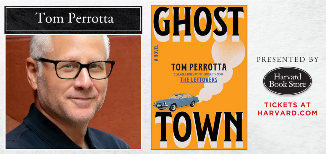 Tom Perrotta: Ghost Town: A Novel