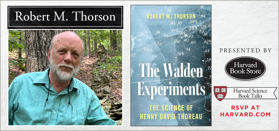 Robert M. Thorson: The Walden Experiments: The Science of Henry David Thoreau